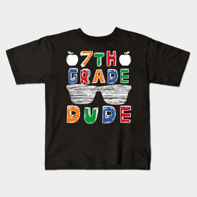 Back To School 7th Grade Dude Shirts, First Day Teacher kids Kids T-Shirt by BuzzTeeStore